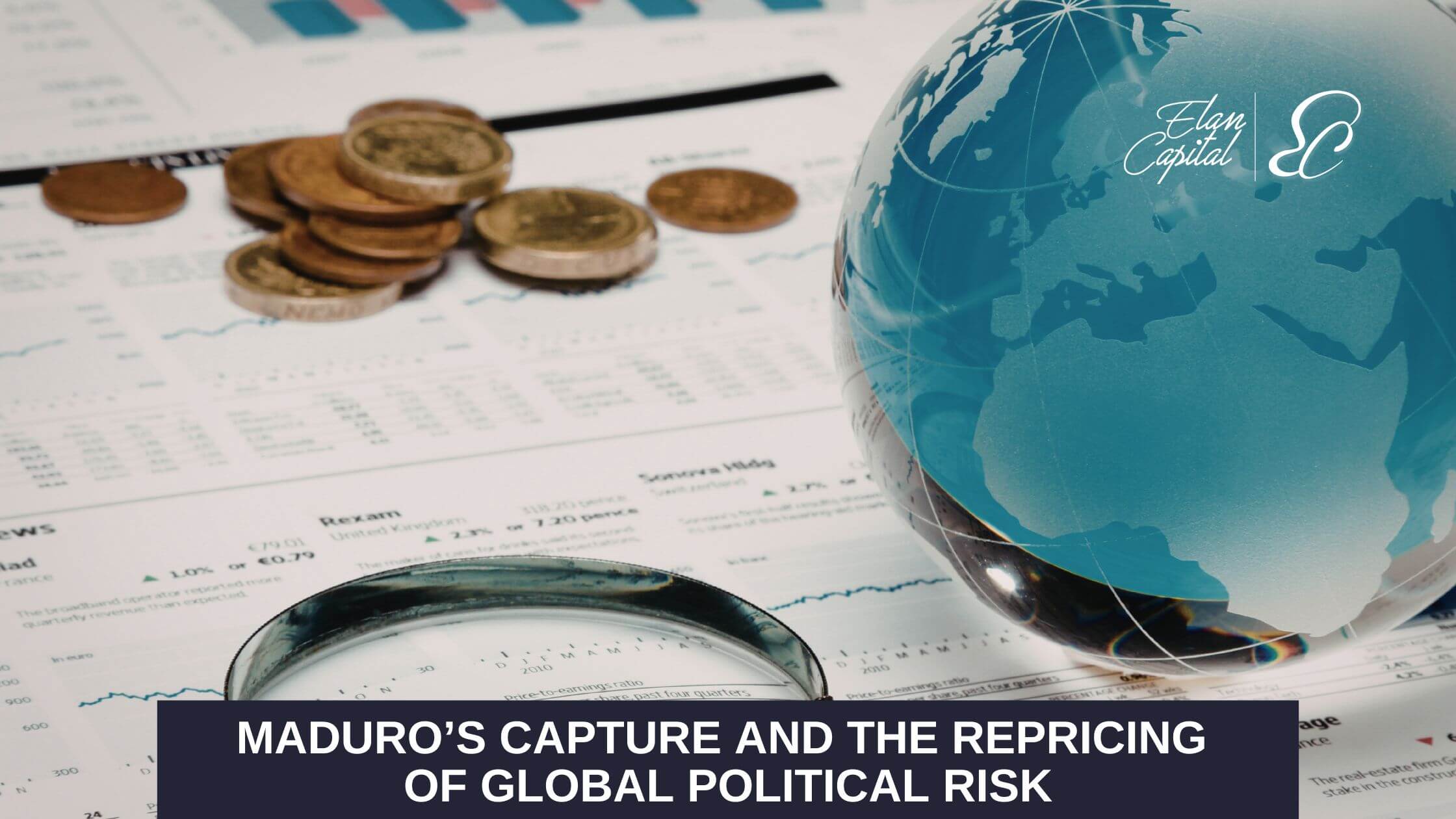 Maduro’s Capture and the Repricing of Global Political Risk