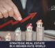 Strategic Real Estate in a Higher-Rate World
